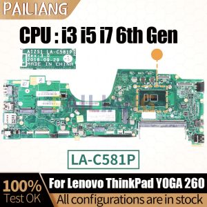 Moderkort lac581p för Lenovo ThinkPad Yoga 260 Notebook Mainboard 00NY955 01AY882 01AY772 I3 I5 LAPTOP MOMERBOBAR FULL Testad No Ram