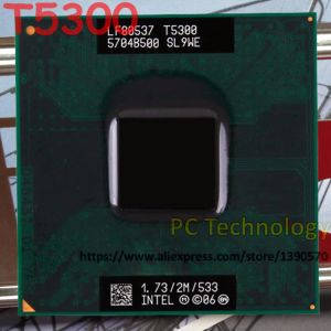 İşlemci Orijinal Intel Core2 Duo CPU T5300 2M önbellek, 1.73GHz, 533MHz FSB Dizüstü Bilgisayar İşlemi 943 yonga seti ücretsiz gönderim
