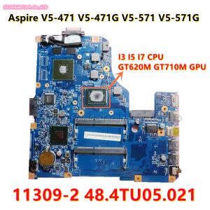 Anakart 113092 48.4TU05.021 Acer Aspire V5471 V5471G V5571 V5571G Laptop Anakart I5 I5 I7 CPU GT620M GT710M 2GB GPU
