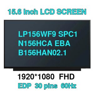 Ekran B156HAN02.1 NV156FHMN48 NV156FHMN35 N3D N156HCA EAC LP156WF9SPC1 Dizüstü Bilgisayar LCD Ekran Matrisi 1920*1080 EDP 30 PINS IPS FHD