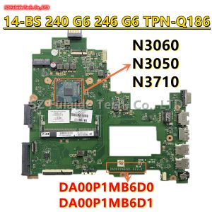 Anakart DA00P1MB6D0 DA00P1MB6D1 HP Pavilion TPNQ186 240 G6 246 G6 14BS Dizüstü Bilgisayar Anakart N3060 N3710 CPU 941657601 925425001