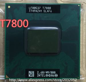 プロセッサオリジナルLNTEL CPUラップトップコア2デュオT7800 T7800 CPU 4Mソケット479キャッシュ/2.6GHz/800/デュアルコア（100％無料送料無料）