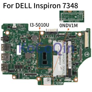 Motherboard For DELL Inspiron 13 7347 7348 I35010U Notebook Mainboard CN0NDV1M 0NDV1M 133211 SR23Z Laptop Motherboard DDR3