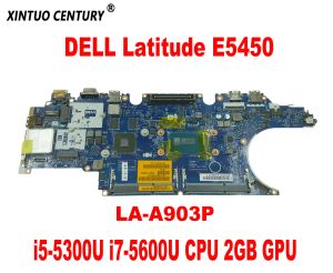 Anakart LAA903P Dell Latitude E5450 Dizüstü Bilgisayar I55300U I75600U CPU 2GB GPU DDR3 ile Anakart% 100 Test Edildi