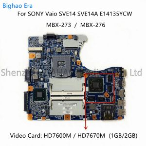 Sony SVE14 SVE14A için Anakart MBX273 MBX276 HD7600M 1GB/2GB GPU 1P01275008010 A1898130A A1898116a A1924480A