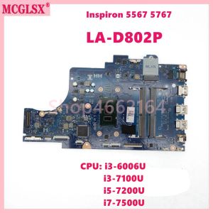 Motherboard LAD802P With i3 i5 i7 CPU Mainbotad For Dell Inspiron 15 5567 17 5767 Laptop Motherboard CN057K0H 0DG5G3 02R3V9 Fully Tested