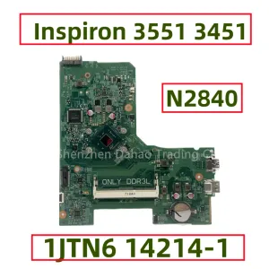 Placa -mãe para Dell Inspiron 3451 3551 Laptop Motherboard with Celeron N2840 CPU 142141 1JTN6 CN0H9V44 0H9V44 H9V44 TOTALMENTE Testado