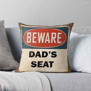 Pillow Dad's Seat - Beware Rustic Sign Throw Decorative Cusions Cover