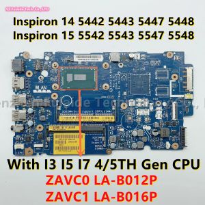 Moderkort ZAVC0 LAB012P ZAVC1 LAB016P för Dell Inspiron 5442 5443 5447 5448 5542 5543 5547 5548LAPTOP MOTHERBOD I3 I5 I7 4/5th Gen CPU