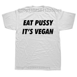 ROVA Awesome Eat buceta suas camisetas veganas t-shirt de rua de streetwear curto Presentes de aniversário Presentes de verão estilo de camiseta