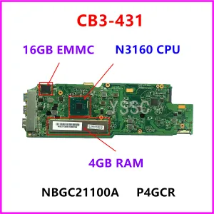 Motherboard P4GCR mainboard for Acer Chromebook 14 CB3431 Notebook Motherboard NBGC21100A with N3160 CPU + 4GB RAM + 16GB EMMC 100% test OK