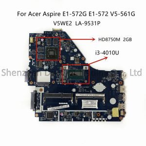 Moderkort V5WE2 LA9531P för Acer Aspire E1572 V5561G E1572G Laptop Motherboard med i3 i5 i7 CPU HD8570M 2GB Videokort NBV9E11001