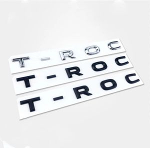 New 3D Font Letters Emblem for TROC Car Styling Refitting Middle Trunk Logo Badge Sticker Chrome Matte Black Glossy Black2669445