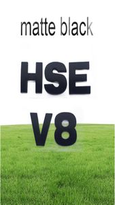 Buchstaben Emblem V8 HSE -Abzeichen für Entdeckung 3 4 Freelander 2 Auto Styling Tail Stamm Aufkleber glänzend schwarz Silber Grey3000566