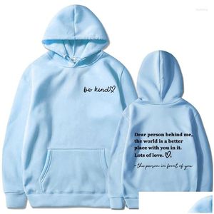 Mens Hoodies Sweatshirts 2023 Kära person Bakom mig hoodie Personlig var snäll mes hoody mental hälsa medvetenhet långärmad tröjor