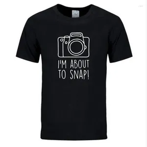 Men's T Shirts 2024 Summer I'm About To Snap Pographer Camera Present FUNNY Joke Humour PRINTED T-shirt MENS SHIRT
