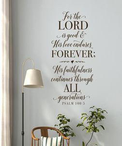 Pois o Senhor é bom e seu amor duros para sempre, decoração de parede cristã, adesivo da Bíblia Salmo Salmo 1005 Scripture Wall Decal3699023