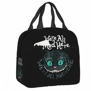 Wszyscy jesteśmy wściekli tutaj izolowana torba na lunch Cheshire Cat wielokrotnego użytku chłodnica termiczna Bento Box Food Ctainer TOTE TOGS P8PO#