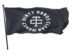 Dirty Hands Clean Money Outdor Flags 3x5ft 100d Polyester Fast Vivid Color med två mässing GROMMETS2972154