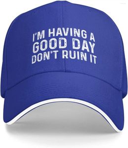 Ball Caps I'm Having A Good Days Don't Ruin It Cap For Men Baseball Cute Hats