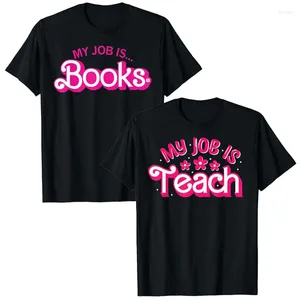 Women's T Shirts My Job Is Teach Funny Pink Retro Female Teacher Life Women T-Shirt Books Reading Book Lover Graphic Tee Cool Tops Gift