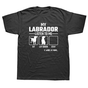 As camisetas masculinas meu Labrador Retriever me ouvem.Gráficos de aniversário divertidos moda novo algodão de algodão curto o-gola harajuku t-shirt j240419