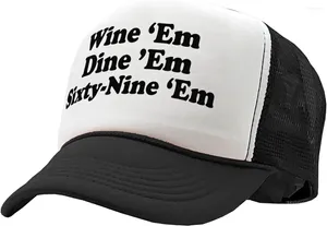 Ball Caps Wine Em Dine Sixty -Nine - Faculdade de Fratina Sexy Facramento Presente Vintage Vintage Retro Style Trucker Cap Hat Hat Chap