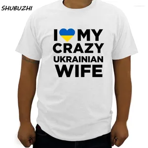 Men's T Shirts Cotton Men T-shirt I Love My Crazy Ukrainian Wife Cute Ukraine Native Shirt For Summer Brand Man Tee