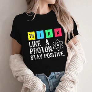 Mäns T -skjortor tänker som en proton förblir positiv rolig vetenskapskjorta bomullstoppar design av hög kvalitet tryck y2k topp tees