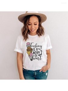 Women's T Shirts Teaching Is A Work Of Heart Graphic Tees Women Harajuku Teacher Casual Summer Female Clothing School Gift Ropa De Mujer