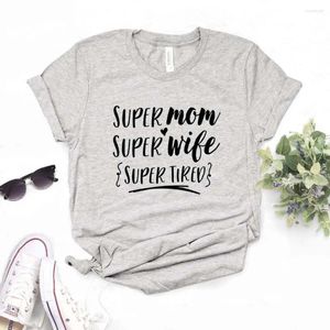 Frauen-T-Shirts Super Mom Wife Tired Frauen-T-Shirts beiläufiges lustiges Hemd für Dame-Spitzen-T-Stück Hipster 6 Farben-Tropfen-Schiff NA-788