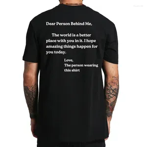 Męskie koszule Droga osoba za mną koszula motywacyjny cytaty humor mężczyźni kobiety ubranie bawełniane unisex o-deterk swobodne koszulki