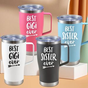 Portable 20oz Stainless Steel Double Walled Tumbler With Handle For Gift Gigi/Sister Large Capacity Outdoor Travel Tumbler 240122