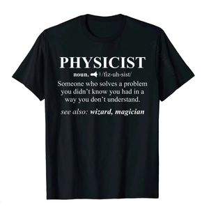 Physicist Definition Wizard Scientist Physics T-Shirt Funny Cotton T Shirts For Men Design Tops Tees Plain Cool 240220