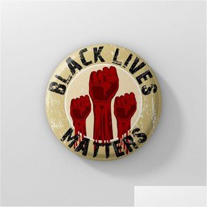 Szpilki, broszki Nowe przybycie I Cant Black Lives Matter Matter Protest Protest Bratch Oil Pins Pins Button Płaszcz Kllar Pi dhgarden dheh8