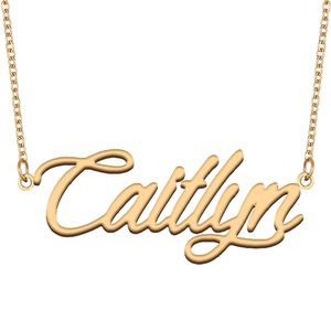 Caitlyn nome colar pingente placa de identificação personalizada para mulheres menina presente aniversário crianças melhores amigos jóias 18k banhado a ouro aço inoxidável