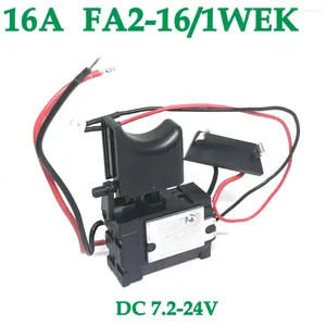 スマートホームコントロール16A FA2-16/1WEK電動ドリルダストプルーフスピードプッシュボタントリガーDC 7.2-24V 5E4コードレススイッチ交換