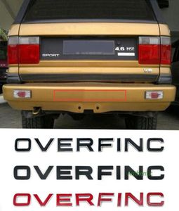 Lettere Emblema Distintivo per Range Rover OVERFINCH Car Styling Refitting Cofano Baule Posteriore Inferiore Paraurti Adesivo Cromato Nero5616670