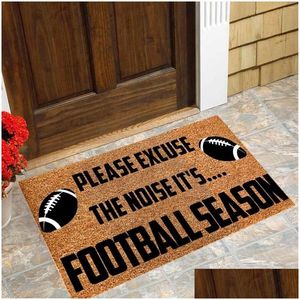 Carpets Please Excuse The Noise Its Football Season Funny Cute Doormat Door Mat Welcome Friends Home Drop Delivery Garden Textiles Dhnc1