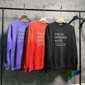 Herren Hoodies Sweatshirts Stickerei „I Am Not Doing Today“ Sweatshirts Männer Frauen Top Qualität Tie Dye Gradient Nice Washed VTM Hoodie T230921