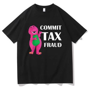 Herren-T-Shirts 2022 Neue Funny Commit Steuerbetrugsliebhaber Memes T-Shirt Männer Frauen Rdy-Outdoor-Anti-Shrink Baumwoll T-Shirt Dinosaurier Print T-Shirt T230103