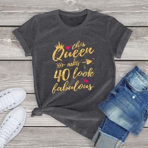 Damen-T-Shirt, 100 % Baumwolle, „This Queen Makes 40 Look Fabulous“, Neuheit zum 40. Geburtstag, Unisex, lässig, Streetwear, T-Shirt 230106