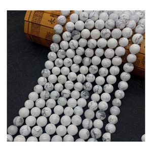 Stein Natursteine 6mm 8mm 10mm Lose Weiß Türkis Perlen String Diy Armband Zubehör Großhandel Schmuck Machen drop Lieferung Dhg27