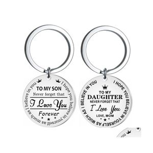 Keychains Lanyards To My Son Daughter I Love You Inspirational Gift Keychain Good Gifts Idea For Sons Daughters Stocking Stuff Dro Dhxwc