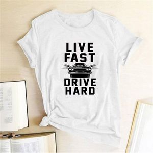 Frauen T Shirts Live Fast Drive Hard Print Frauen Kurzarm Casual Sommer 90er Jahre Ästhetische Kleidung Mujer Camisetas 2023