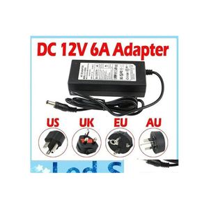 Lighting Transformers 12V 6A Ac/Dc Adapter Charge For High Bright 72W Led Strips Add 1.2M With Eu/Uk/Au/Us Plug Drop Delivery Lights Otpme
