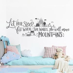 Adesivos de parede decoração decoração de decoração citação montanhas deixou ela dormir quando ela acordar irá A13-015 Wall Stickerswall