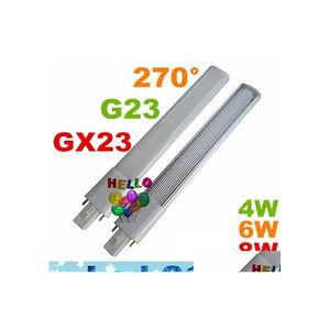 LED ampuller G23 GX23 PL Işık Süper Parlak 4W 6W 8W BBS 270 AÇI Replac Cfl Işıkları AC 85265V Bırakma Dağıtım Aydınlatma Ot2mo