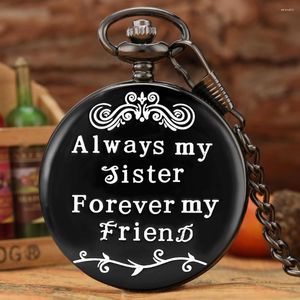 Pocket Watches Always My Sister Forever Friend Vintage Wedding Gifts Quartz Roman Numeral Dial Chain Black/Silver/Gold