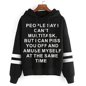 Women's Hoodies Sweatshirts People Say I Can't Multitask Printed Retro Hoodie Funny Quotation Lady Pullover Tracksuit Long Sleeve Clothes 230802